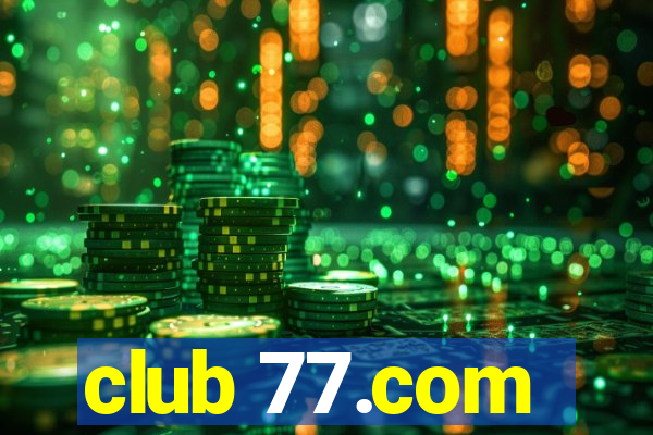 club 77.com